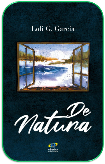 portada del poemario De Natura de la poeta  Loli G. Garc&iacute;a 