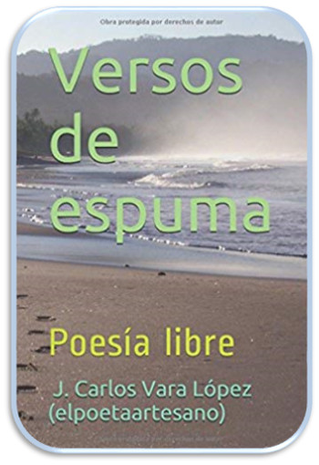 Versos de espuma de Jose Carlos Vara L&oacute;pez