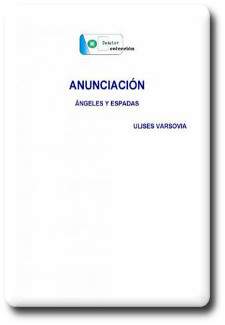 Anunciaci&oacute;n: &aacute;ngeles y espadas
