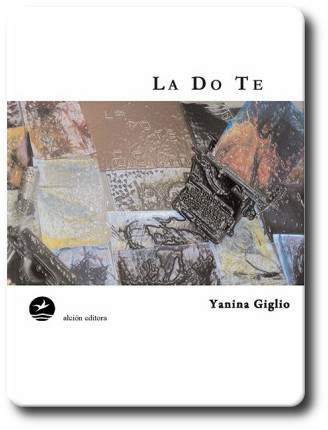 la do te, prosa po´rtica de Yanina Adriana Giglio