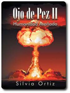 Portada de Ojo de Pez II HUMANIDAD ARA&Ntilde;ADA,de Silvia Ortiz 
