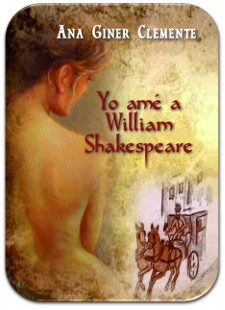 Yo amé a Wuillian Sakespeare, de Ana Giner
