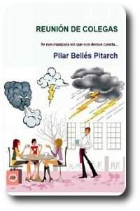 portada del libro Reuni&oacute;n de colegas, de pilar  Bell&eacute;s 