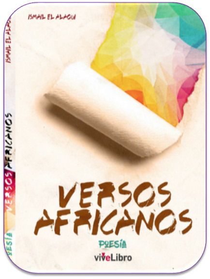 Ismail El Alaoui, Versos africanos, 2018